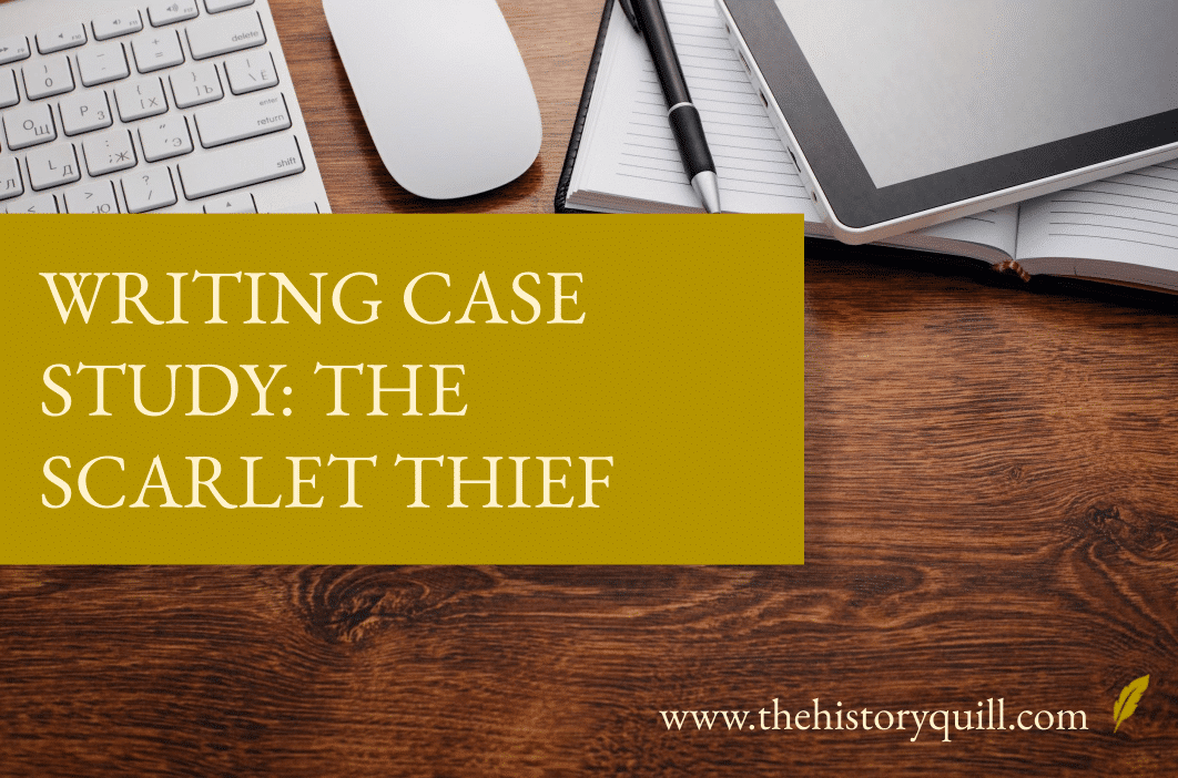 Writing case study: The Scarlet Thief