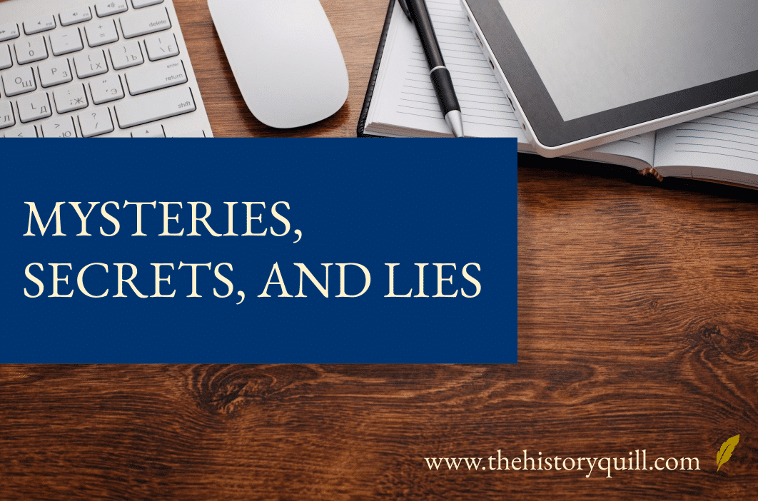 Mysteries, secrets, and lies