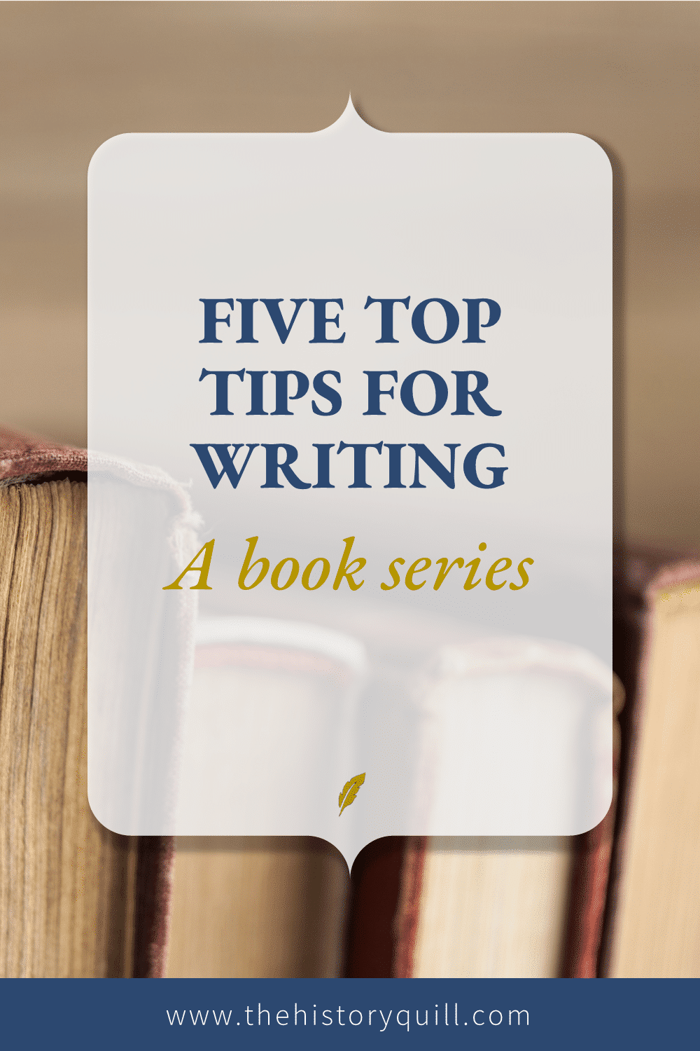 From The History Quill blog, five top tips for writing a historical fiction book series.