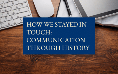 How we stayed in touch: communication through history