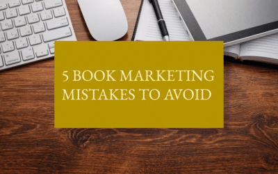 Five book marketing mistakes to avoid
