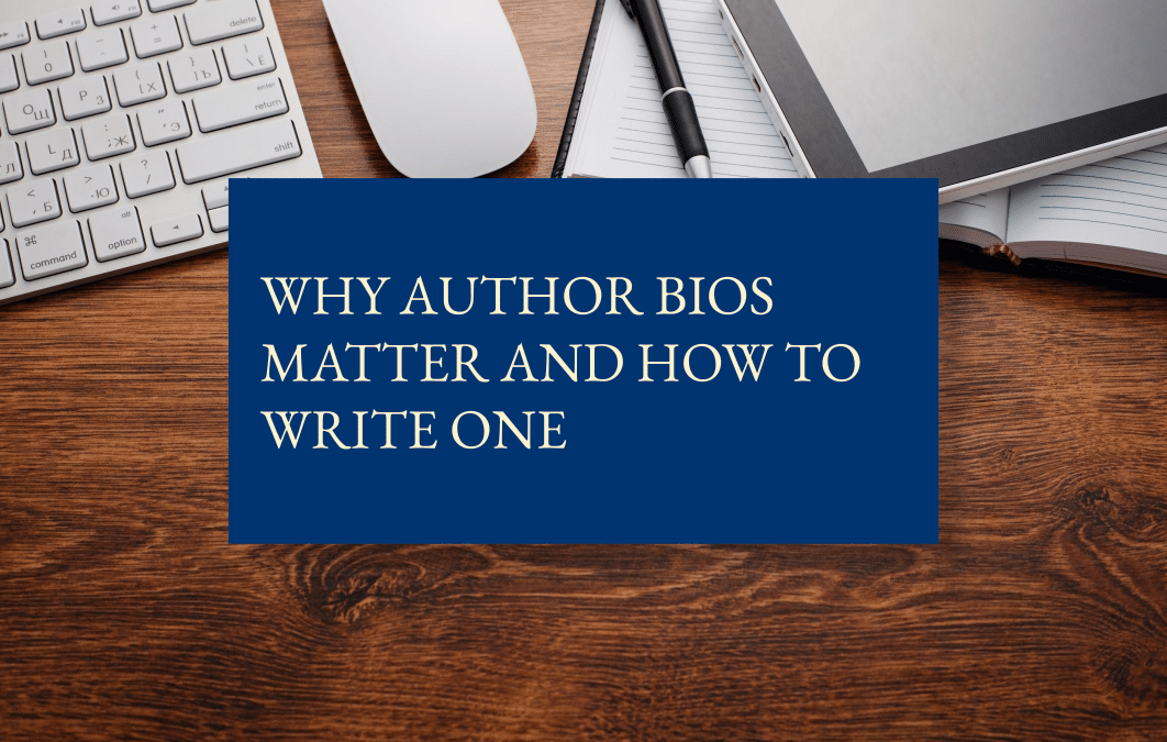Why author bios matter and how to write one