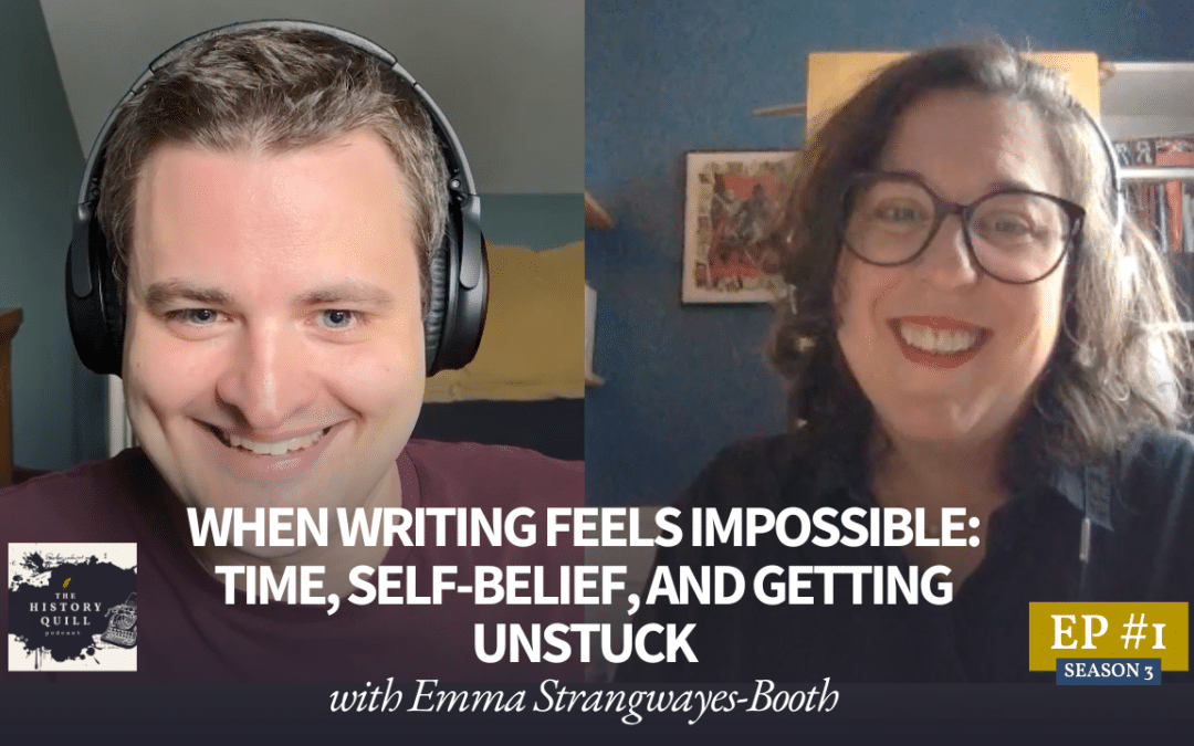 #13: When writing feels impossible: time, self-belief, and getting unstuck