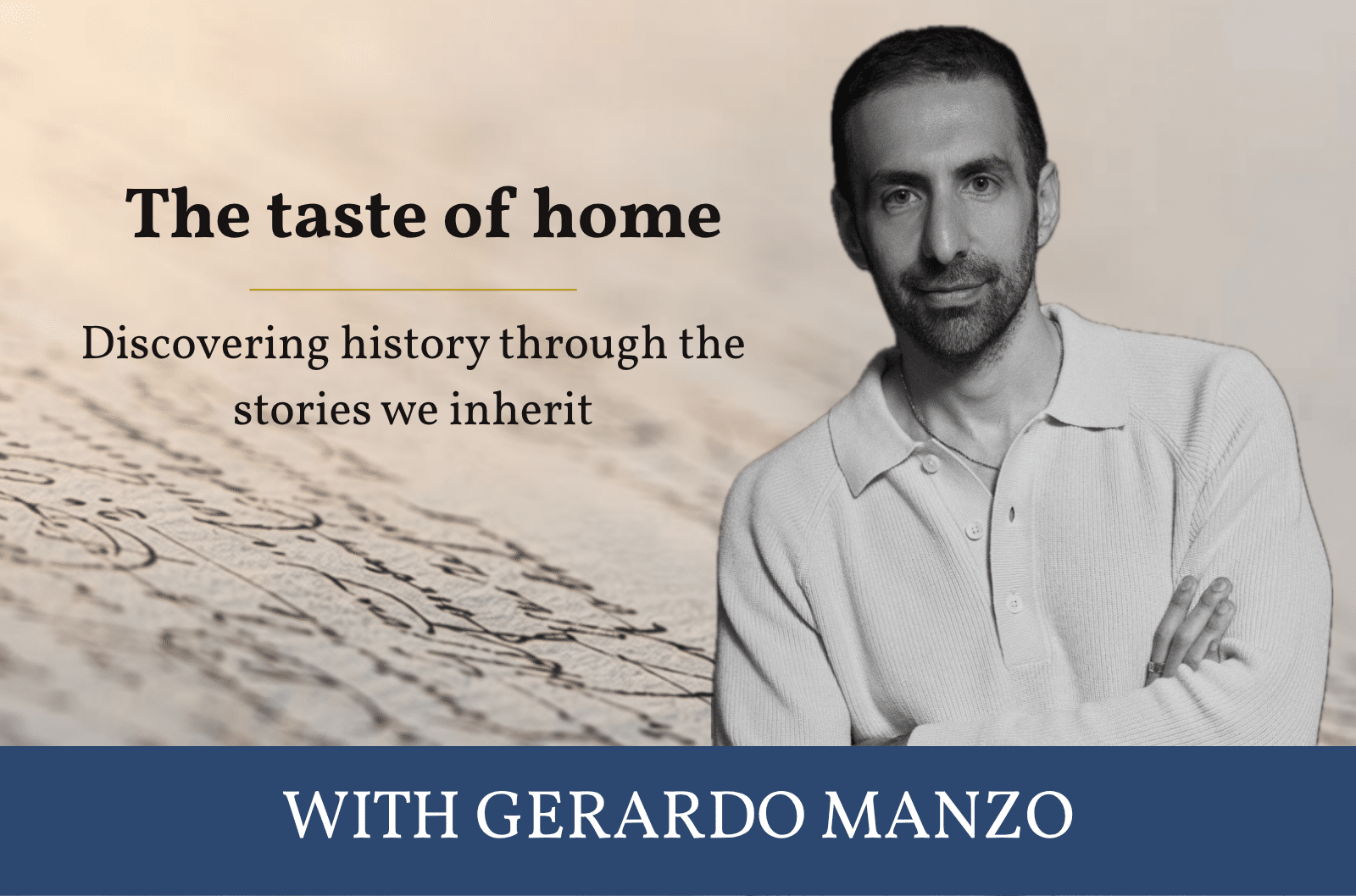 The taste of home: Discovering history through the stories we inherit